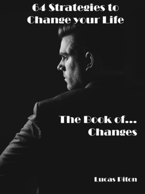 cover image of 64 Strategies to Change Your Life, the Book of Changes